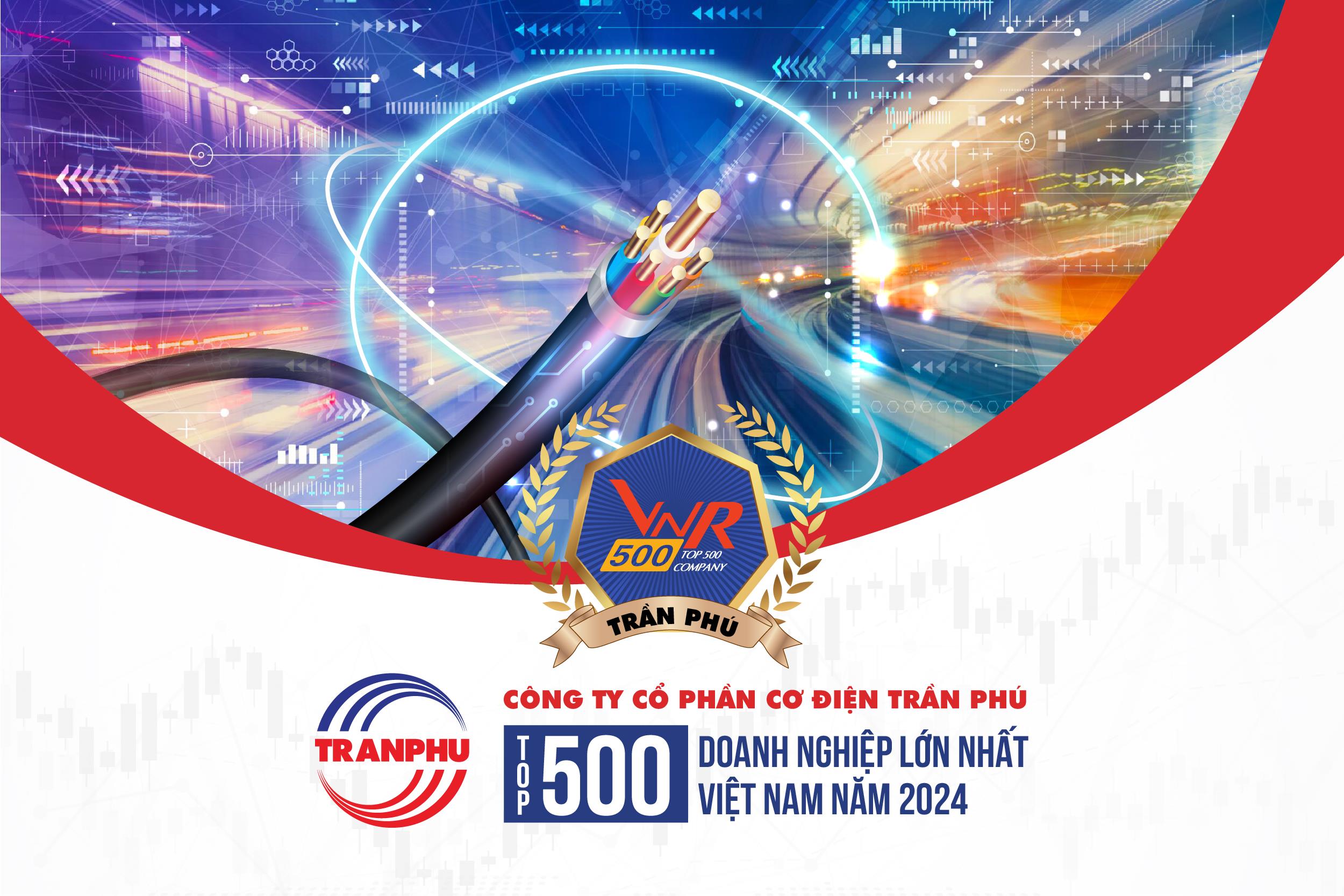 TRẦN PHÚ TIẾP TỤC KHẲNG ĐỊNH VỊ THẾ TRONG BẢNG XẾP HẠNG VNR500